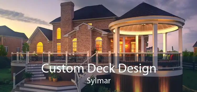 Custom Deck Design Sylmar